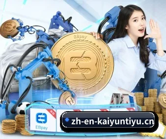 国际化进程(KAIYUN SPORTS)